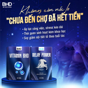 Alternative view of [BỔ HOÀN DƯƠNG ] Vitamin BHD & Delay Power Phiên Bản Mới